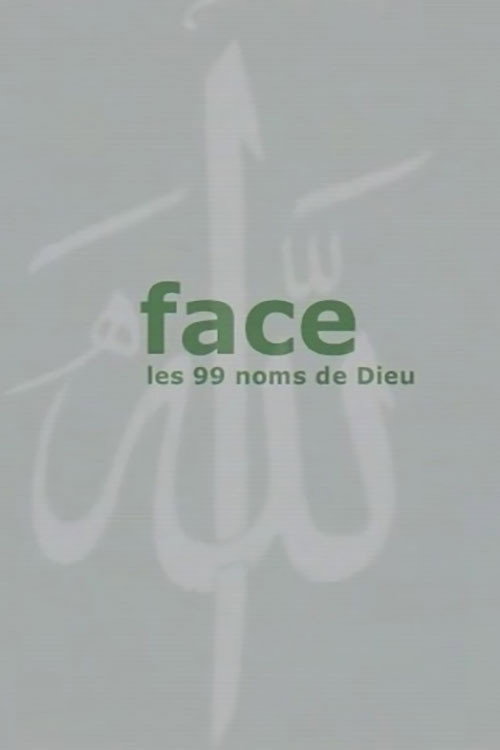 Face, les 99 noms de dieu Poster