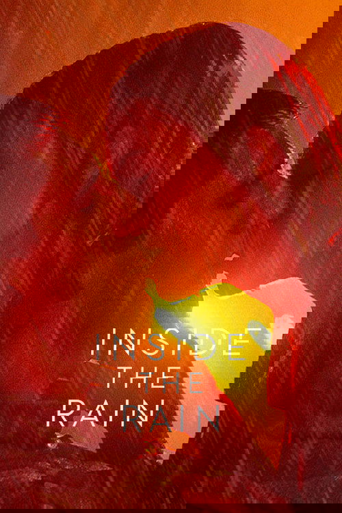 Inside the Rain Poster