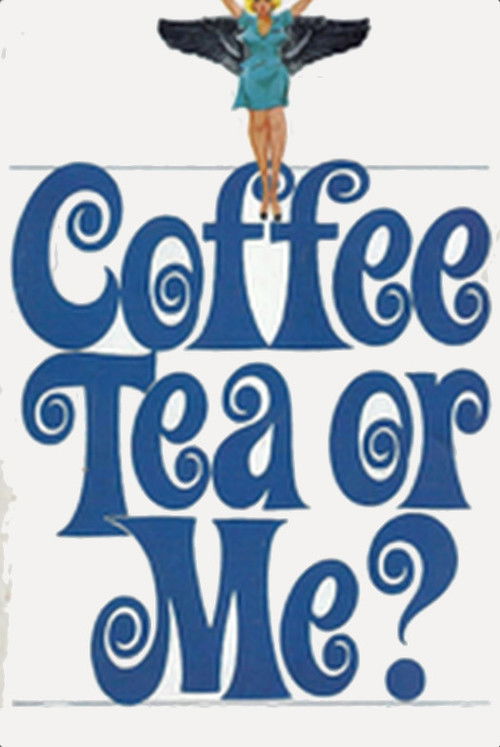 Coffee, Tea or Me? Poster