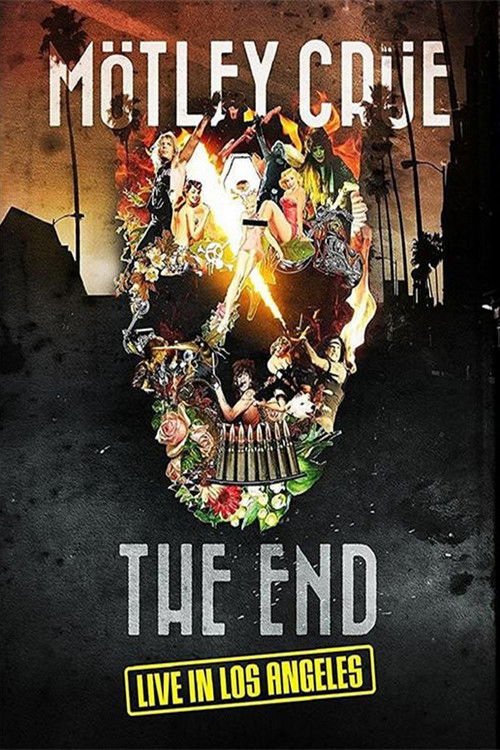 Mötley Crüe: The End - Live in Los Angeles Poster