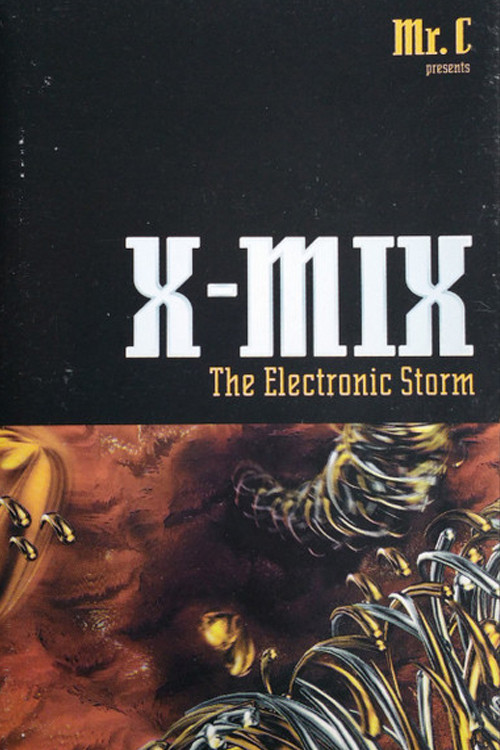 X-Mix: The Electronic Storm Poster
