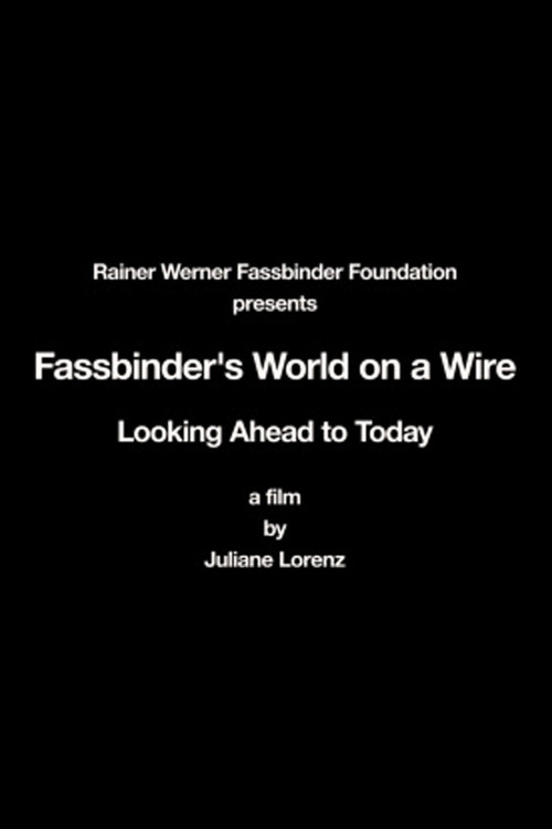 Rainer Werner Fassbinder's World on a Wire: Looking Ahead to Today Poster