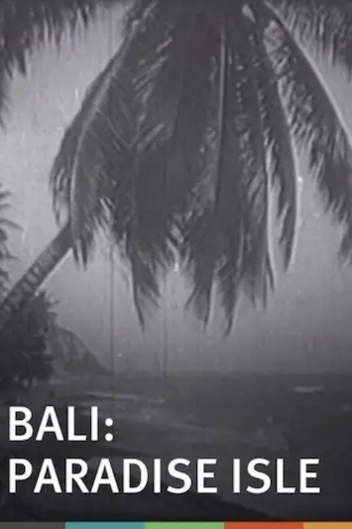 The World Parade: Bali - Paradise Isle Poster