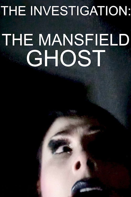 The Mansfield Ghost Poster