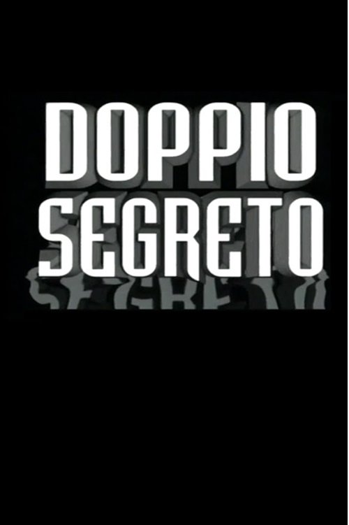 Doppio Segreto Poster