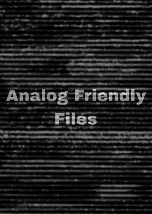 Analog Friendly Files Poster