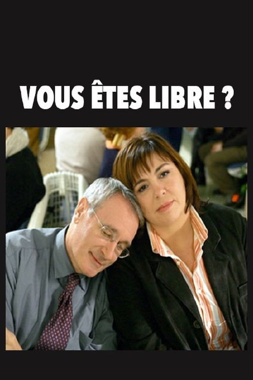 Vous êtes libre ? Poster
