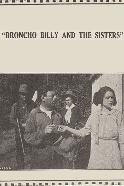 Broncho Billy and the Sisters Poster