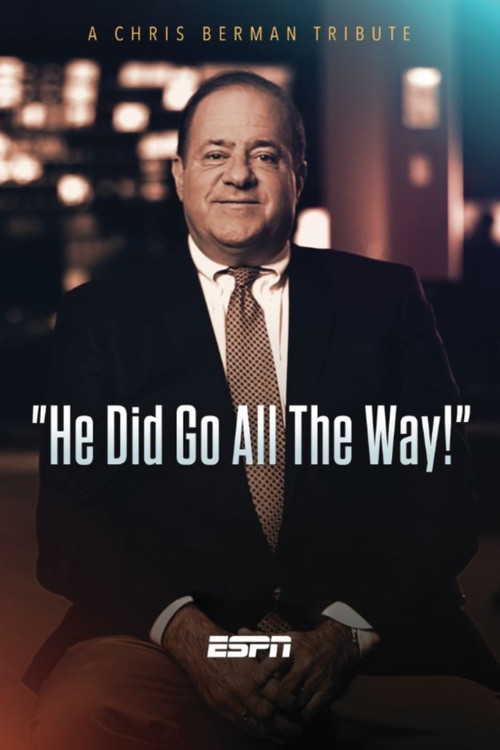 He Did Go All the Way: A Chris Berman Tribute Poster