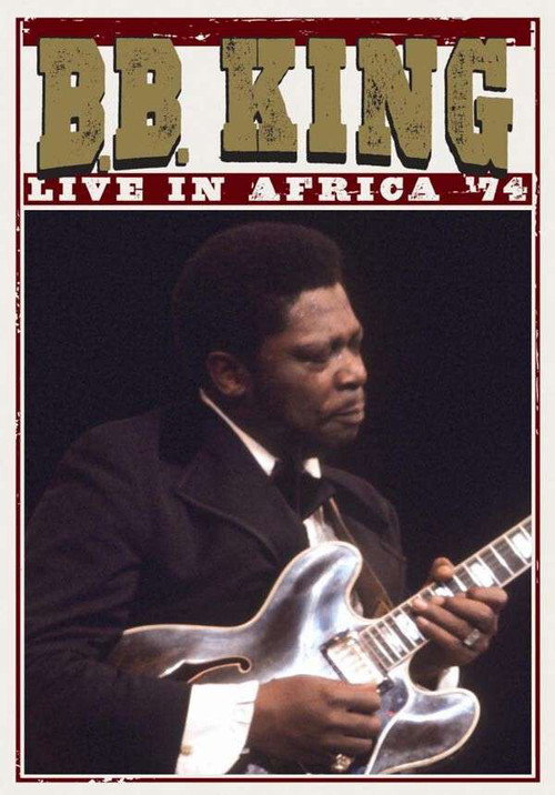 B.B. King: Live In Africa '74 Poster