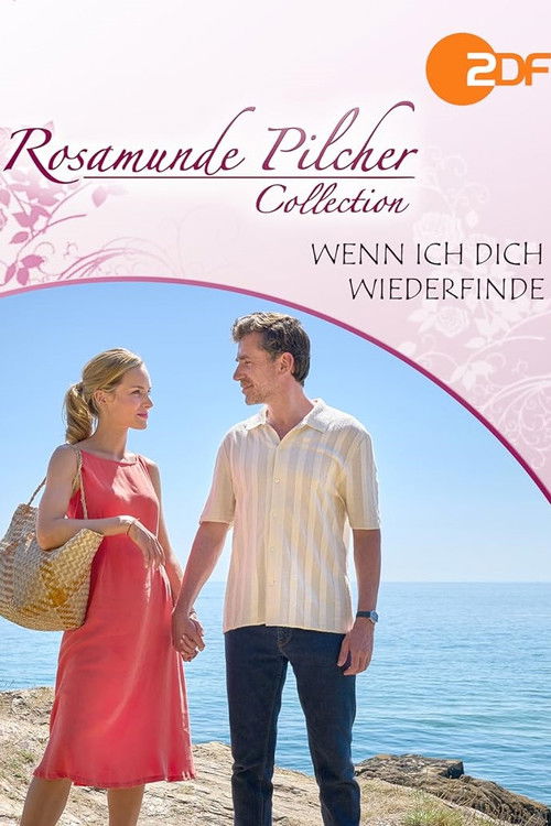 Rosamunde Pilcher: Wenn ich dich wiederfinde Poster