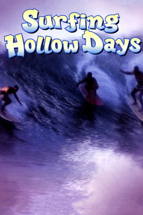 Surfing Hollow Days Poster