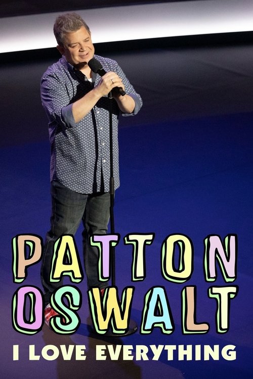Patton Oswalt: I Love Everything Poster