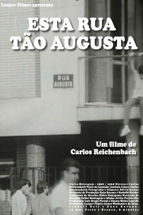 Esta Rua Tão Augusta Poster
