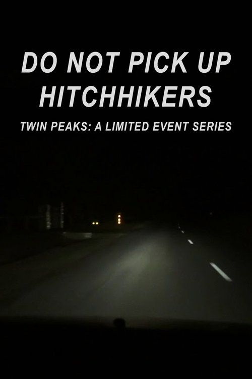 Do Not Pick Up Hitchhikers Poster