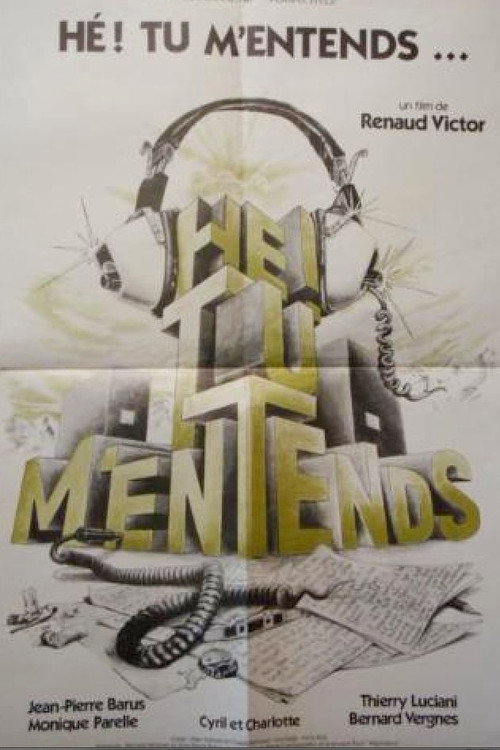 Hé! Tu m'entends? Poster