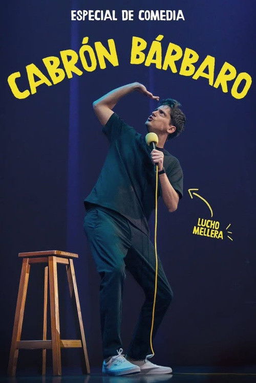 Cabrón Bárbaro- Luciano Mellera Poster