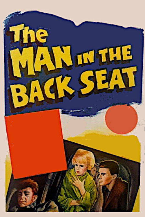 The Man in the Back Seat Poster