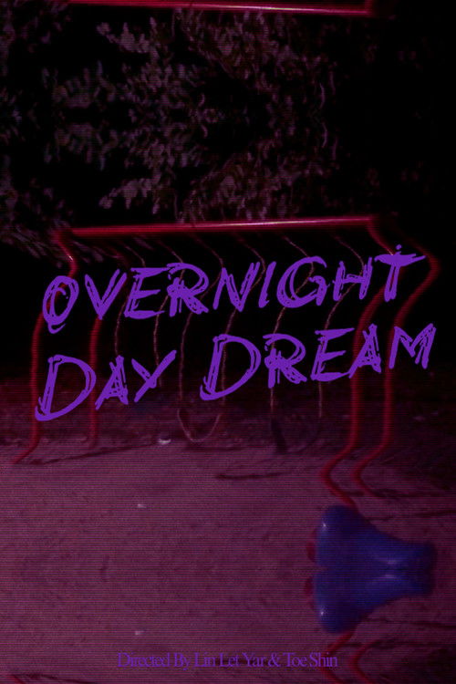 Overnight Day Dream Poster