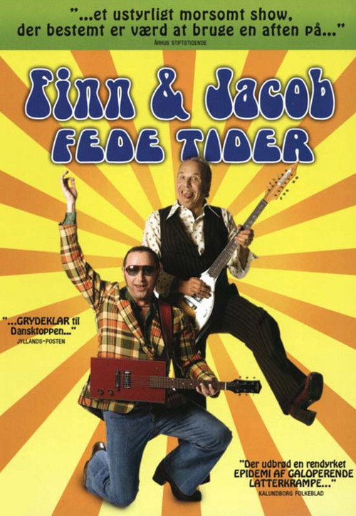 Finn & Jacob: Fede tider Poster