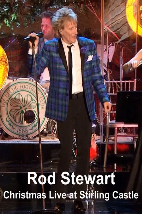 Rod Stewart – Christmas Live at Stirling Castle Poster