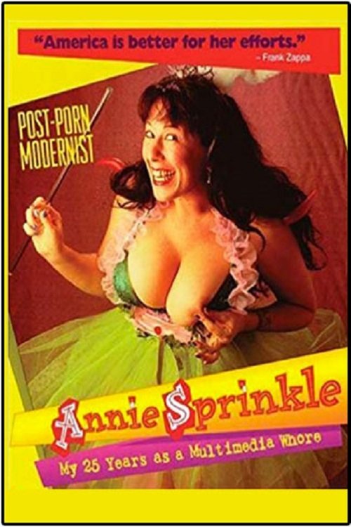Post-Porn Modernist: My 25 Years as a Multimedia Whore Poster