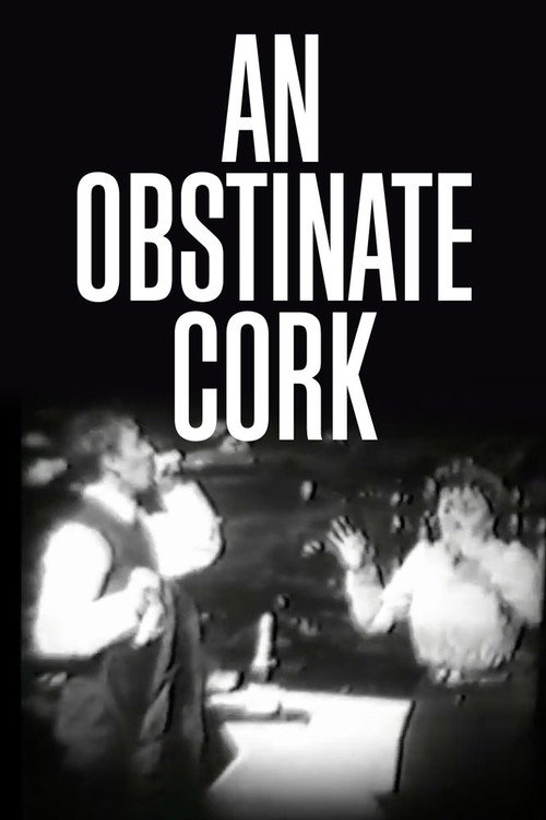 An Obstinate Cork Poster