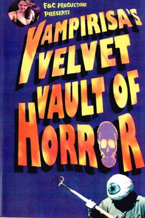 Vampirisa's Velvet Vault Of Horror! Poster