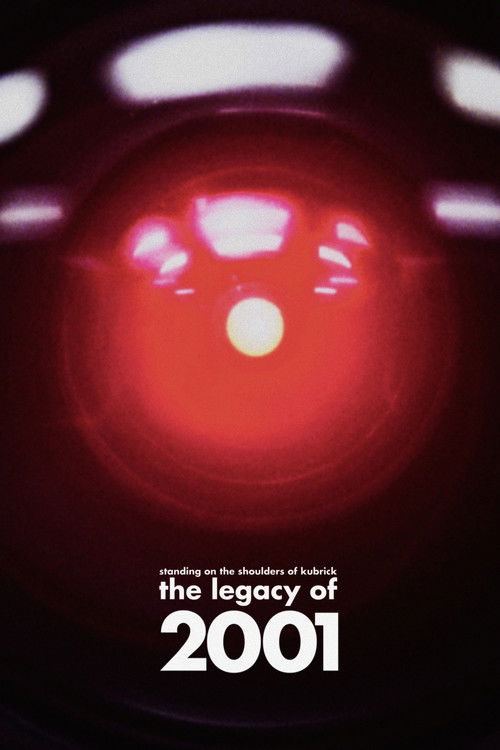 Standing on the Shoulders of Kubrick: The Legacy of 2001 Poster