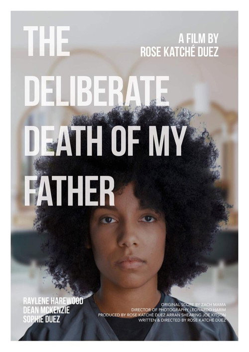 The Deliberate Death of My Father Poster