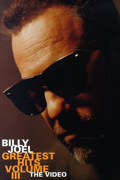 Billy Joel: Greatest Hits Volume III Poster