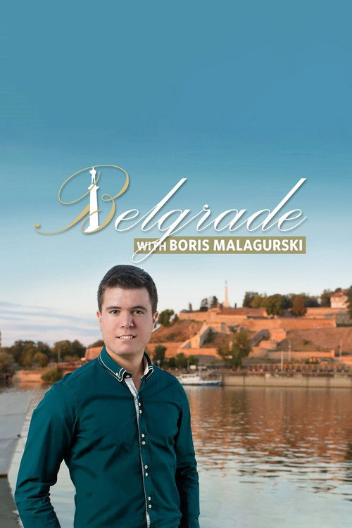 Belgrade with Boris Malagurski Poster
