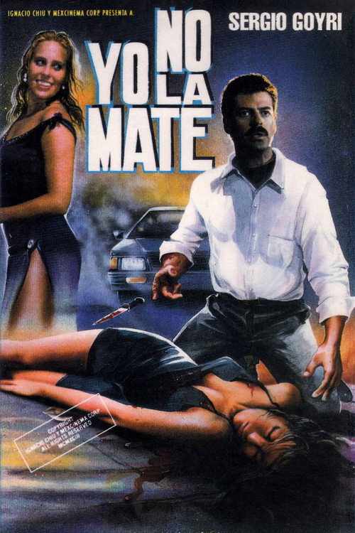 Yo No La Mate Poster