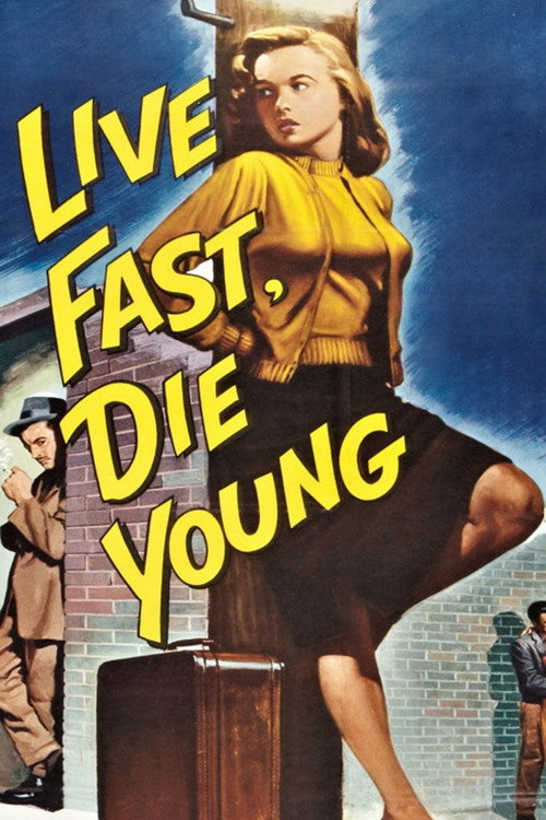 Live Fast, Die Young Poster