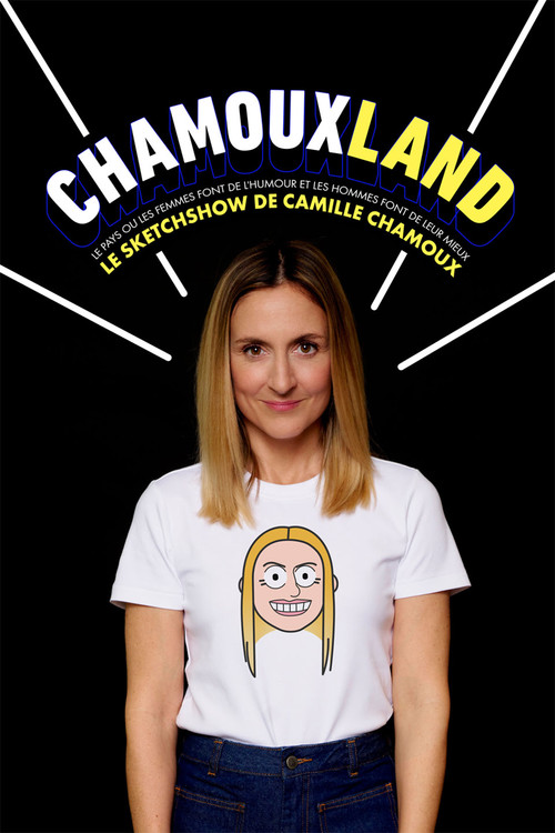 Camille Chamoux - Chamouxland Poster