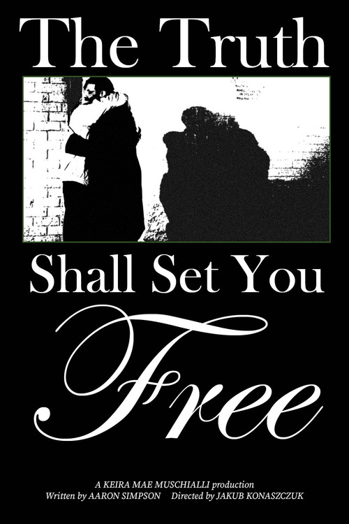 The Truth Shall Set You Free Poster
