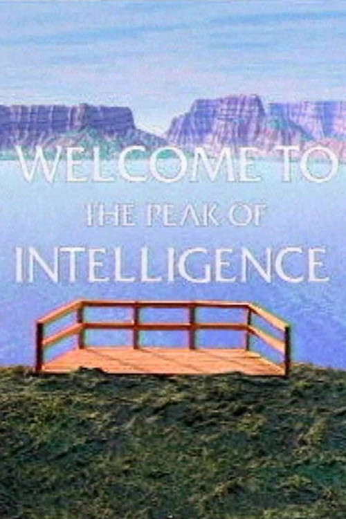 Welcome to the Peak of Intelligence Poster