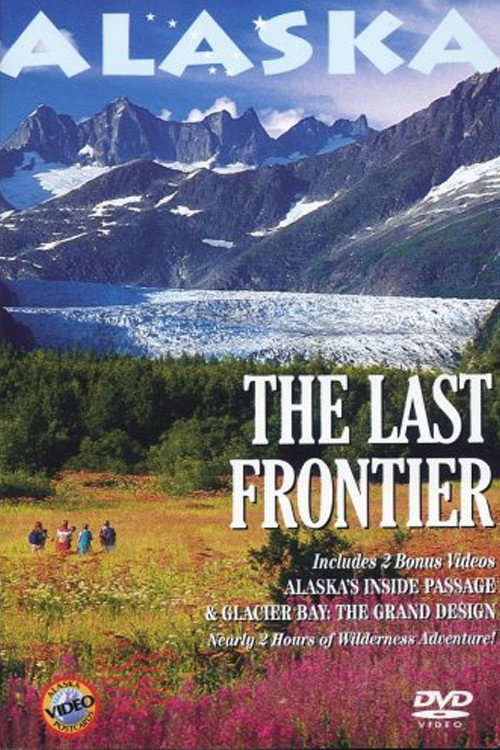 Alaska The Last Frontier Poster