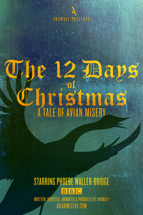The 12 Days of Christmas: A Tale of Avian Misery Poster