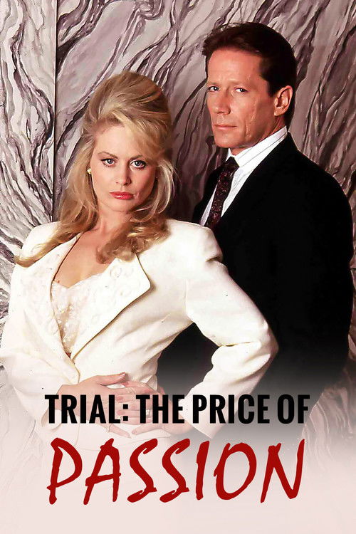 Trial: The Price of Passion Poster