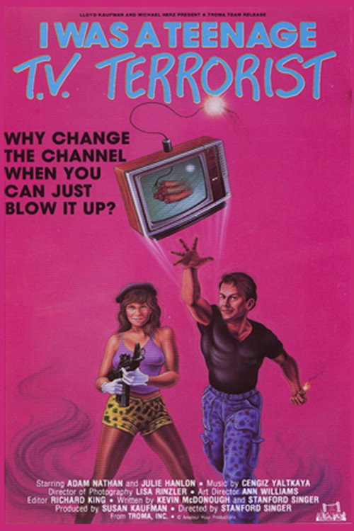 I Was a Teenage TV Terrorist Poster