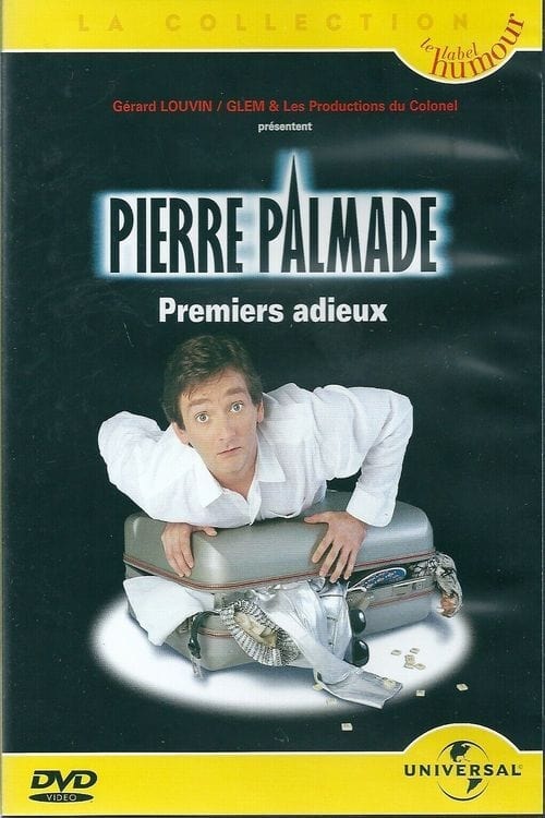 Pierre Palmade - Premiers adieux Poster