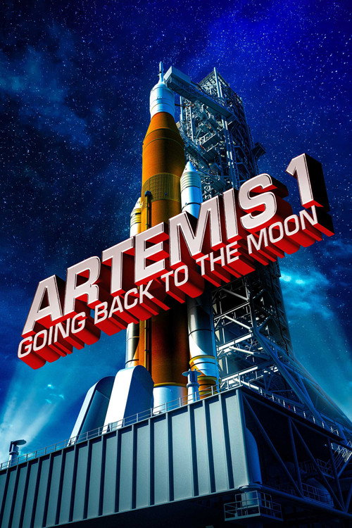 Artemis I: Going Back to the Moon Poster