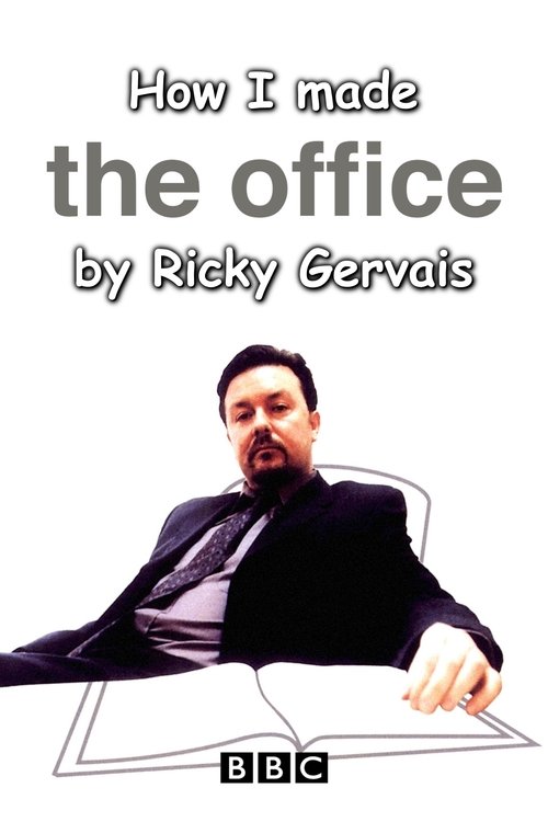 How I Made The Office by Ricky Gervais Poster