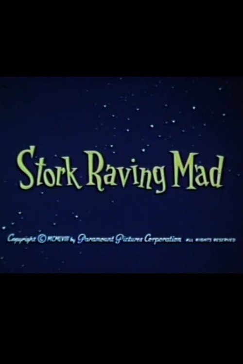 Stork Raving Mad Poster