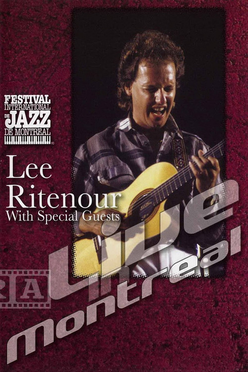 Lee Ritenour with special guests - Live in Montreal Poster