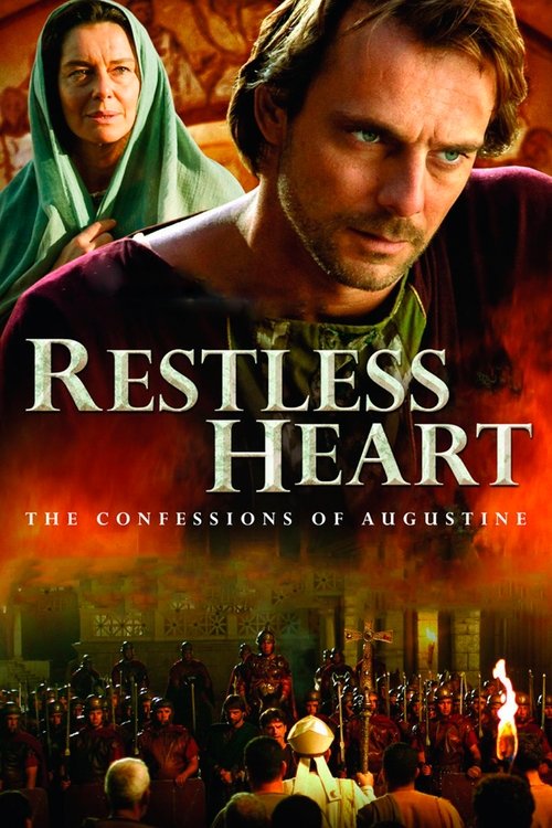 Restless Heart: The Confessions of Augustine Poster