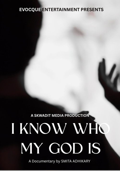 I Know Who My God Is Poster