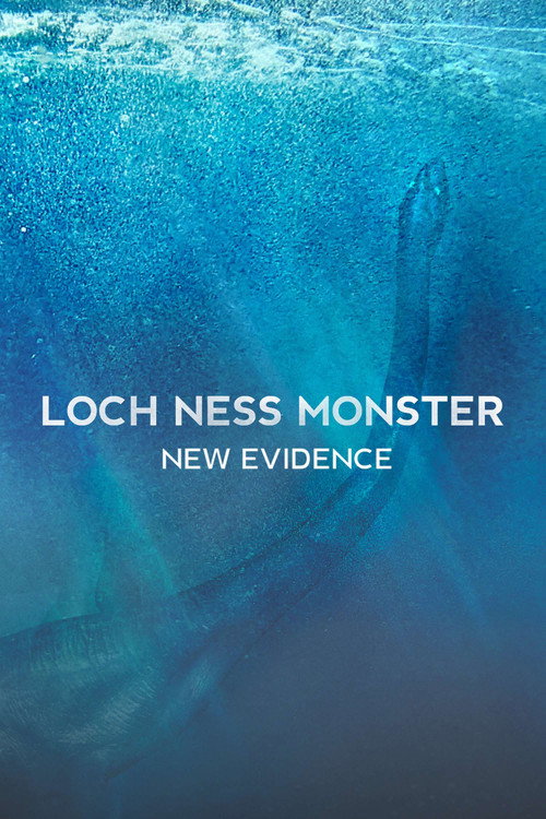 Loch Ness Monster: New Evidence Poster