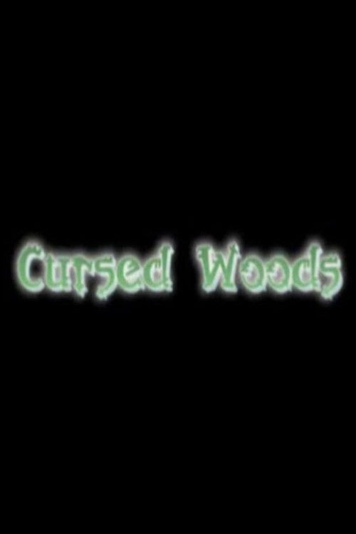 Cursed Woods Poster